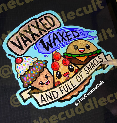Vaxxed Waxed and Full of Snacks sticker